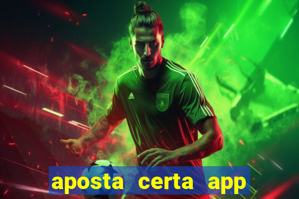 aposta certa app jogo do bicho